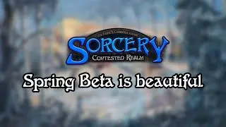 Its NEVER Enough. - SPRING Sorcery Beta Opening