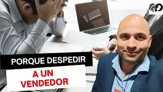 ¿Cuándo despedir a un vendedor? Consejos clave con Mario Pistone