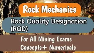 RQD|Rock quality Designation| Rock mechanics| Numericals on RQD| RMR| Rock Core recovery| Mining