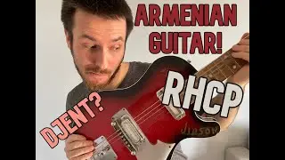 I play Red Hot Chili Peppers on the unplugged Armenian guitar, and it sounds TERRIBLE
