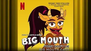 Pussy Don't Lie | Big Mouth S7 | Official Soundtrack | Netflix