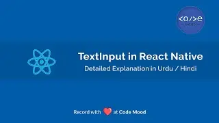 React Native Hindi/Urdu tutorial TextInput | How to handle TextInput in React Native