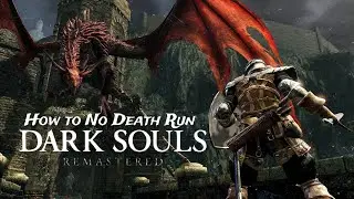 Dark Souls No Death Tutorial Run (How To)  