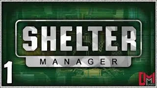 SHELTER MANAGER Gameplay español - Empezamos la campaña