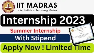 IIT Madras Summer Internship | IIT Madras Internship | Free Internship