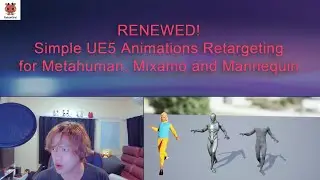 RENEWED: Simple UE5 Animations Retargeting for Metahuman, Mixamo and Mannequin