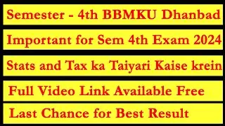 Semester 4th B.Com| BBMKU| Semester 4 ka exam kab hoga| B.com Sem 4 ka taiyari kaise karein| #bbmku|
