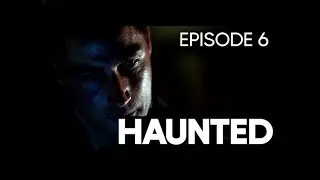 Haunted (TV Series 2002) - Episode 6 - 'Nocturne'