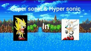Do you want sonic 1 Super sonic & Hyper sonic rom hack (Mega drive/16 bit)