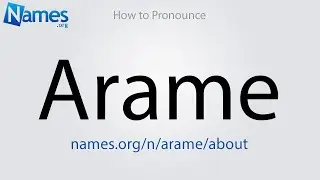 How to Pronounce Arame