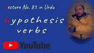 Hypothesis verb its usages Lecture No. 183 in Urdu English grammar, learn English