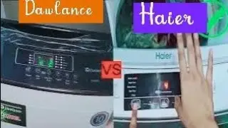 Comparison of automatic washing machines| Haier VS Dawlance |which is the best washing machine