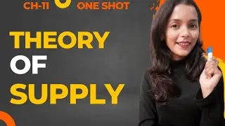 Ch-11 | Theory of Supply | Class-11 | Microeconomics | ONE SHOT | Study Pro |