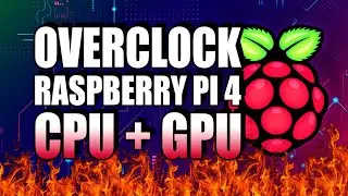 HOW TO OVERCLOCK A RASPBERRY PI 4