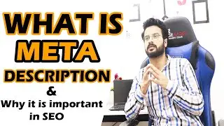 What is Meta Description in SEO | And why it is so Important?