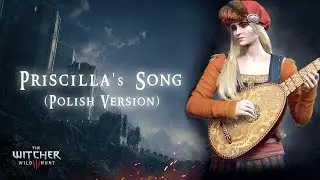The Witcher 3 Soundtrack - Priscilla's Song 