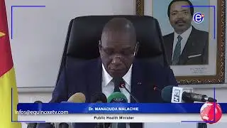 EPIDEMIOLOGY SITUATION CAMEROON - EQUINOXE TV