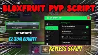 NEW - BLOXFRUITS KEYLESS PVP SCRIPT | EASY AND FAST 30M BOUNTY | MOBILE & PC BOTH 💀