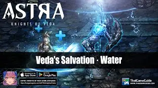 Veda's Salvation · Water | Game Mechanic | ASTRA: Knights of Veda
