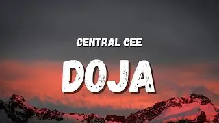 Central Cee - Doja (Lyrics)