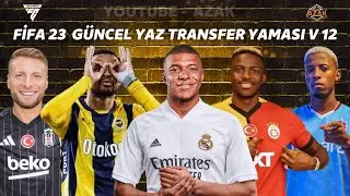 FİFA 23 GÜNCEL YAZ TRANSFER YAMASI V12 (27 EKİM 2024)// LATEST TRANSFER UPDATE23/24!