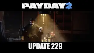 Просто Payday 2 Обзор обновления 229. Сильный ребаланс перка 