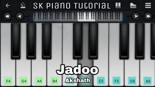 Jadoo - Akshath Acharya | 100% PIANO TUTORIAL on Perfect Piano App