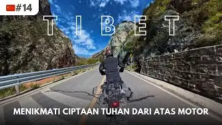 Pegunungan Tibet: Jalanan Sunyi, Langit Terbuka - Batang ke Dege