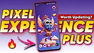 Pixel Experience Plus ROM Review: Is It Worth Updating ? Let's Find Out !! Deep Review 🔥