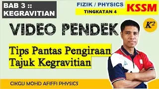Video Pendek Tips Pantas Kira Graviti