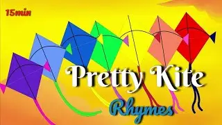 Pretty Kite | Oh look At The Kite | Pretty Kite Rhymes