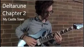 Deltarune Chapter 2- My Castle Town guitar cover
