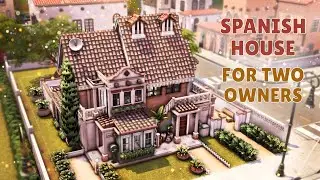 Испанский дом на 2 хозяина Симс 4  | Строительство | Spanish house for two owners The sims 4 | NO CC