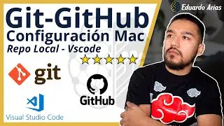Git and GitHub on Mac 🚀 What it is | Setup and Installation | Vscode | Clone a Repository ✅