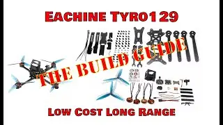 Eachine Tyro129 |  Build Guide