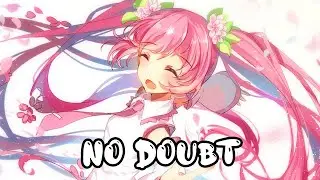 【Nightcore】Rogers & Dean - No Doubt (Rival x Cadmium Remix) [NCS] (Lyrics)