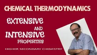 #vkv_classes_plus one_thermodynamics# EXTENSIVE AND INTENSIVE PROPERTIES