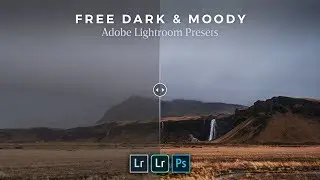 FREE Dark & Moody Lightroom Presets for Landscape & Travel Photography