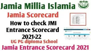 How to check JMI scorecard UG PG Diploma school 2021 Jamia scorecard 2021 JMI Entrance scorecard2021