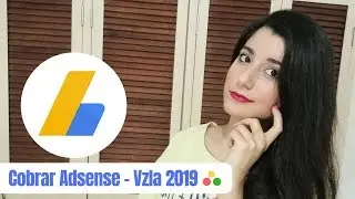 Cobrar Ingresos de Google Adsense en Venezuela - 2019