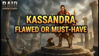 Raid Shadow Legends: Kassandra - Flawed or Must Have