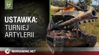 Ustawka: turniej artylerii [World of Tanks Polska]