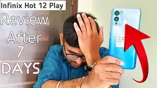 Infinix hot 12 play review 😨 : 7 दिनों में खुल गई पोल