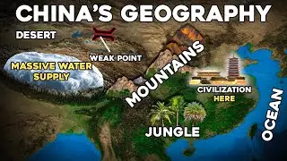 How China’s PERFECT Geography Created an Empire