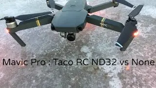 Mavic Pro : Taco RC ND32 vs None