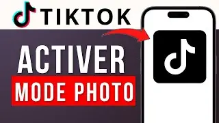 Comment Activer Le Mode Photo Sur Tiktok ( FACILE )