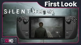 Silent Hill 2 May Actually Be Playable on Steam Deck - First Look