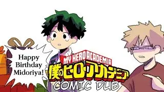 HAPPY BIRTHDAY MIDORIYA!!! - Ft. Revtrosity (My Hero Academia Comic Dub)