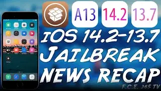 iOS 14.2 / 14.1 / 14 / 13.7 JAILBREAK: Most Important News Recap & Best iOS Version To Stay On!