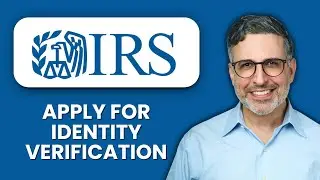 NEW! How to Apply for IRS Identity Verification Online (2025) | ID Verify Guide for Taxpayers